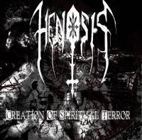 Henosis : Creation of Spiritual Terror